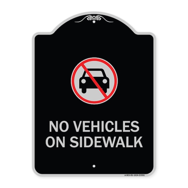 No Vehicles on Sidewalk Heavy-Gauge Aluminum Architectural Sign, 24" x 18", BS-1824-23551